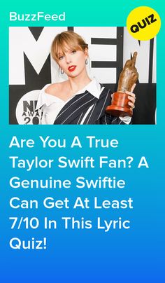 taylor swift fan quiz - screenshots for the movie's avatar, which features an image of taylor swift holding a trophy