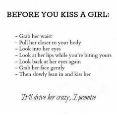 When He Grabs Your Waist Quotes, Pulling Closer By Waist, When They Grab Your Waist, When He Rubs Your Thigh, Kiss Her Quotes, Grab My Waist Pull Me Closer, Kissing Quotes, Girl Facts, Boyfriend Goals