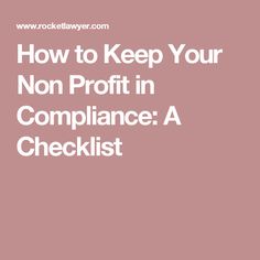 the words how to keep your non profits in compliance a checklist