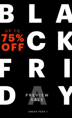 the black friday sale is up to 75 % off