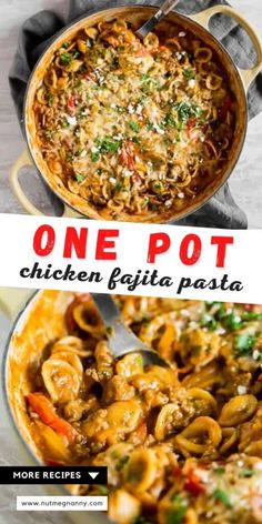 one pot chicken fajita pasta in a skillet with the title above it