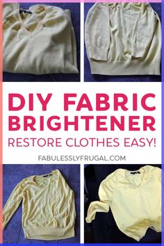 the instructions for how to make an easy diy fabric brightener sweater with no sewing machine