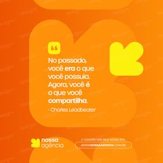 an orange and yellow poster with the words no passado, voce para o que