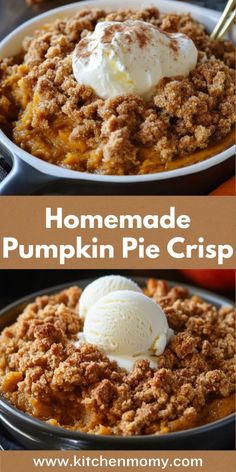 homemade pumpkin pie crisp with ice cream in the middle and on top is an easy dessert recipe