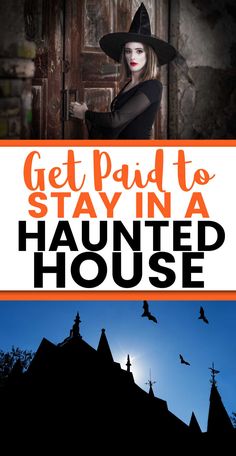 a woman wearing a witches hat with the words get paid to stay in a haunted house