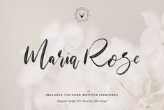 the word maria rose is written in black ink on a white background with flowers and leaves