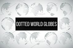 the words dotted world globes are surrounded by small white and black circles on a gray background