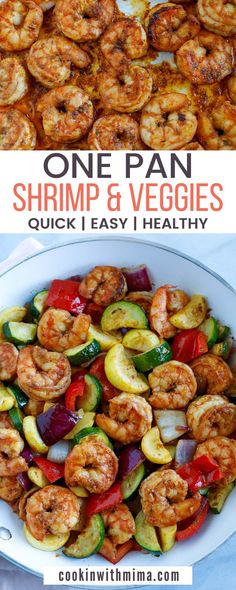 one pan shrimp and veggies in a white bowl with the title above it