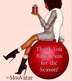 a woman sitting on top of a red ball with presents in her hand and the words, thank you baby jesus for the season