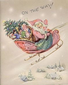 an old fashioned christmas card with santa riding in a sleigh