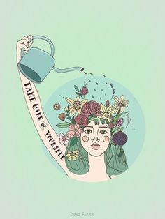 a drawing of a woman holding a watering can with flowers on her head and the words,