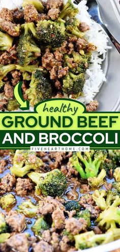 beef and broccoli in a white bowl with text overlay that reads healthy ground beef and broccoli