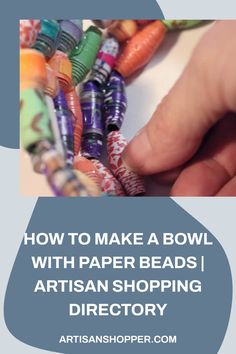 how to make a bowl with paper beads i artisan shopping directory for artists and shoppers