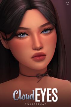 an animated image of a woman's face with the words cloud eyes on it