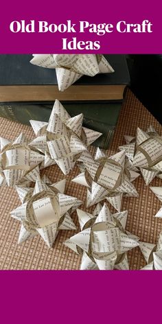 an old book page craft idea with origami stars