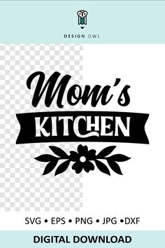 mom's kitchen svg files