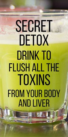 SECRET DETOX DRINK TO FLUSH ALL THE TOXINS FROM YOUR BODY AND LIVER. Here is a powerful detox drink to cleanse toxins from your body very fast using only 4 natural ingredients. This detox drink is one of the best drinks around today that can get you almost instant results if used correctly. #fatburn #fatburning #weightloss #loseweight #fitness #weightlossjourney #health #healthylifestyle #nutrition #detox #healthyfood Detox Kur, Green Drink, Detox Your Liver, Cleanse Your Liver, Liver Detox