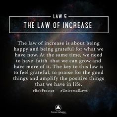 the law of increase is about being happy and being grateful for what we have now