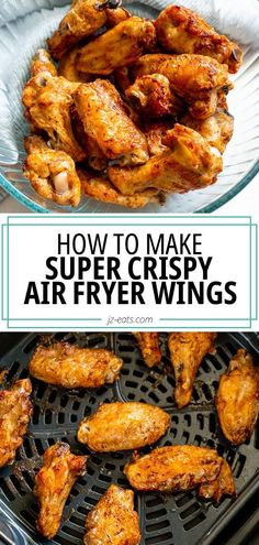 how to make super crispy air fryer wings that are easy and delicious for the whole family