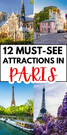 the eiffel tower with text overlay reading 12 must - see attractions in paris