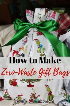 a christmas present bag with the words how to make zero waste gift bags on it