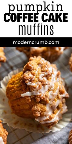 pumpkin coffee cake muffins. Spice Cake Pumpkin Muffins, Pumpkin Coffee Cake Recipes, Coffee Cake Muffin Recipes, Icing Drizzle, Crumb Cake Muffins, Best Pumpkin Muffins, Pumpkin Coffee Cake, Coffee Muffins, Coffee Cake Cupcakes