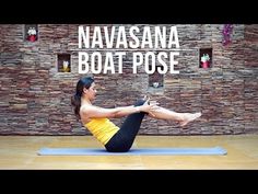 a woman doing a yoga pose with the words navaasana boat pose in front of her