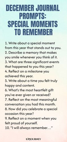 a poem written in blue and pink with the words, december journal prompts special moments to remember