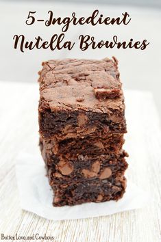 three brownies stacked on top of each other with text overlay that reads, 5 - ingredient nutella brownies