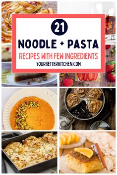 noodle and pasta recipe collage with text overlay that reads 21 noodle and pasta recipes with fem ingredients