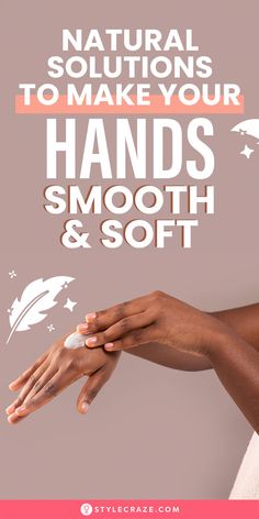 Your hands are busy throughout the day engaging in something or the other that exposes it to the elements of nature. On top of that, cold and dry weather can leave your hands dry and rough. Elements Of Nature, Dry Hands, Make It Yourself, Nature