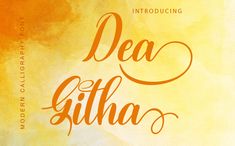 an orange and yellow watercolor background with the words dear glitha on it