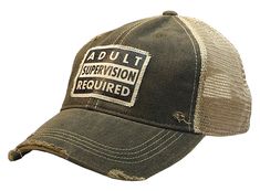 "\"Adult Supervision Required\" Distressed Trucker Cap Color: Black Distressed Material: Cotton/Polyester blend Size: One size fits most, with adjustable snap back" Canoe Accessories, Funny Trucker Hat, Vintage Trucker Hats, Hat Patches, Cap Mens, Ball Caps, Hat Ideas, Mesh Hat, Vintage Cap