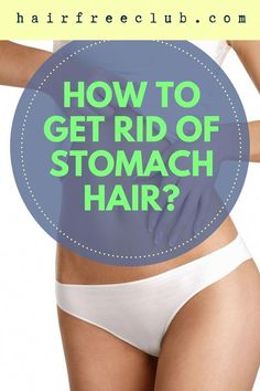 Removing stomach hair is a challenge, but the results are SO worth it. Learn how to get rid of stomach hair without shaving with these hacks, tips & tools! Hairy Stomach Remedy Hair Removal, Stomach Hair, Stomach Remedies, Shaving Tips, Hair Removal For Men, At Home Hair Removal, Home Remedies For Hair, Grooming Routine