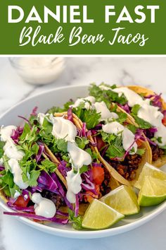 Daniel Fast recipe graphic with a row of black bean tacos. Cashew Cream Sauce, Daniel Fast Recipes, Black Bean Tacos, Shredded Cabbage, Bean Tacos, Vegan Black Bean, Vegan Tacos, Fast Recipes, Daniel Fast