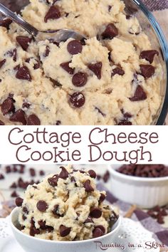 cottage cheese cookie dough in a bowl with chocolate chips on top and another photo showing it