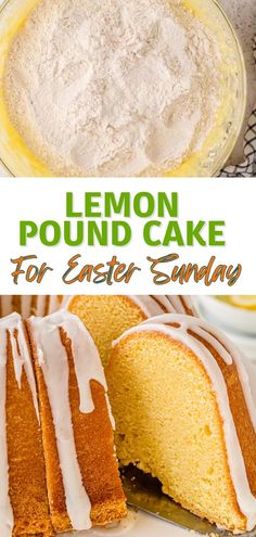 lemon pound cake with white icing on top and the words lemon pound cake for easter sunday