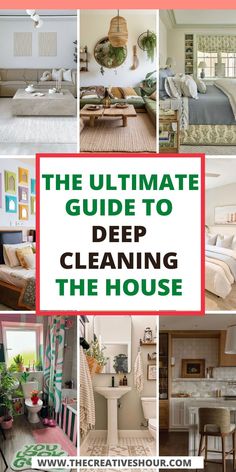 the ultimate guide to deep cleaning the house