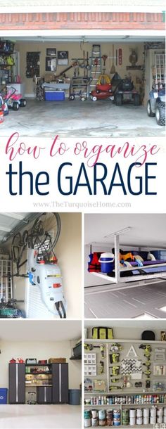 how to organize the garage with lots of storage space and organization tips for organizing your garage