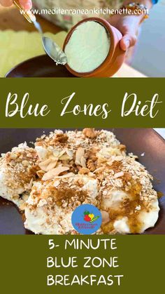 blue zones diet with the words 5 minute blue zone breakfast on it and an image of a