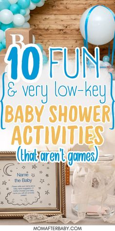 Creative Baby Shower activities for the Mom to be and the Parents To Be — image of baby shower activities and decorations with a text overlay "10 fun & very low key baby shower activities that aren't games" Thoughtful Baby Shower Games, Baby Shower Simple Games, Baby Shower Craft Activities, Class Baby Shower For Teacher, Simple Baby Shower Activities, Diy Baby Shower Activities, Girl Baby Shower Game Ideas, Baby Shower Game Ideas For A Girl, Baby Shower Activity Ideas