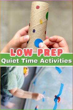 a kid is holding a roll of toilet paper with the words low prep quiet time activities