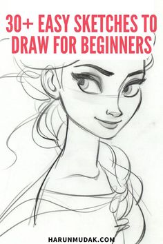 an easy drawing for beginners with the title, 30 easy sketches to draw for beginners