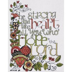 a cross stitch pattern with words and flowers