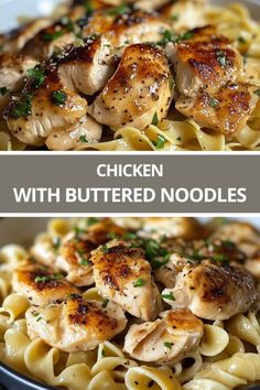 chicken with buttered noodles in a bowl and on the side, there are two pictures