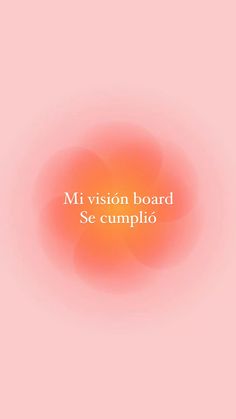 an orange circle with the words mi vision board se cumplo