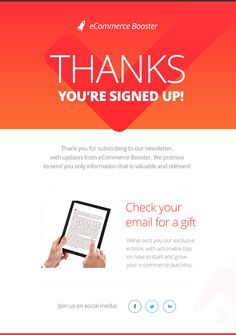 an email form with the words thank you're signed up and someone holding a tablet