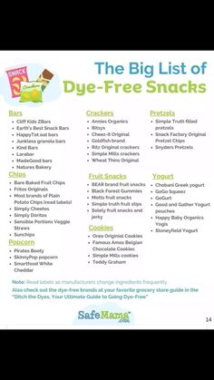 the big list of dye - free snacks is shown in this ad for kids's lunch