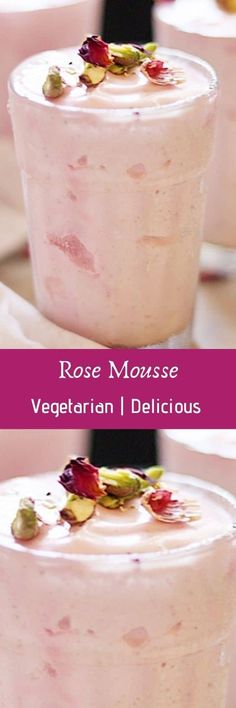 two desserts with different toppings on top of each other and the words rose mousse vegetarian i delicious