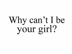 My Crush Is Dating Someone Else, When He Calls Me Good Girl Meme, Why Doesn’t He Like Me, My Crush Has A Girlfriend, He Likes Another Girl, I Love Older Men, Boy Crush Quotes, Crush Quote, Hopeless Crush Quotes